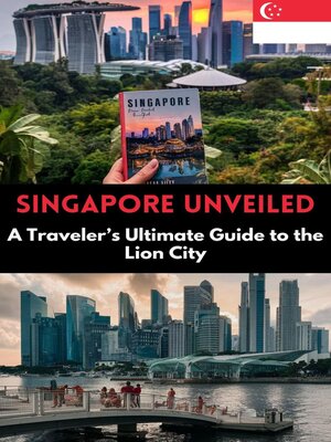 cover image of Singapore Unveiled